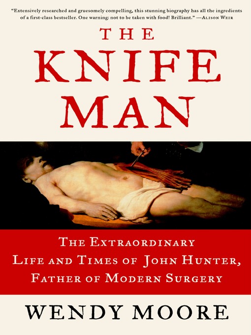 Title details for The Knife Man by Wendy Moore - Available